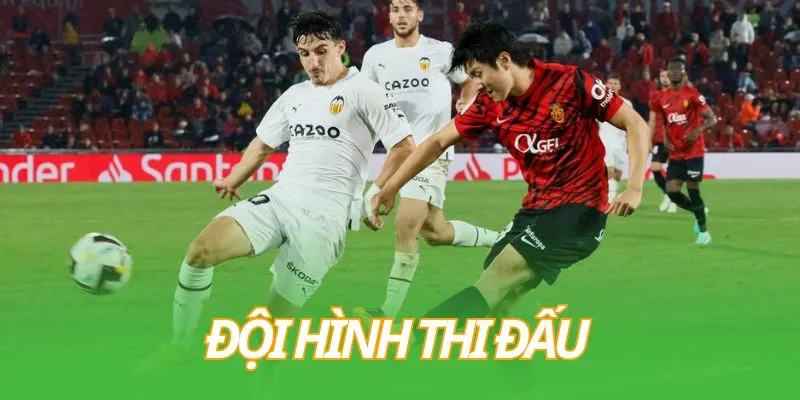 doi-hinh-thi-dau-valencia-vs-mallorca