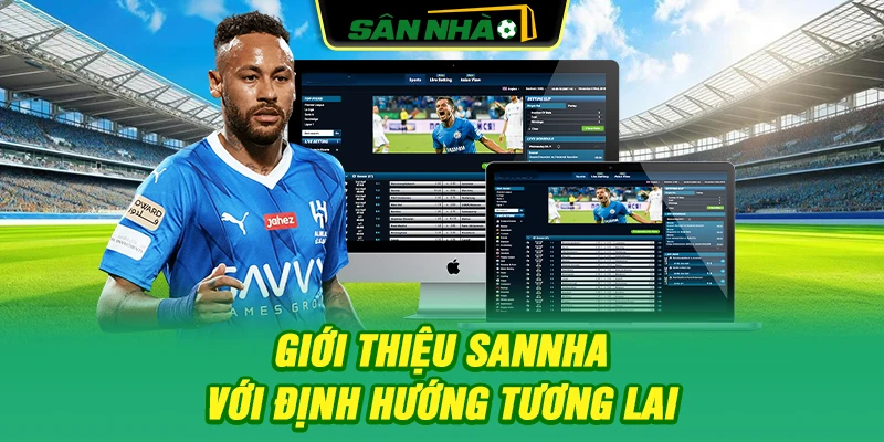 gioi-thieu-sannha-voi-dinh-huong-tuong-lai