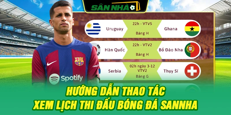 huong-dan-thao-tac-xem-lich-thi-dau-bong-da-sannha