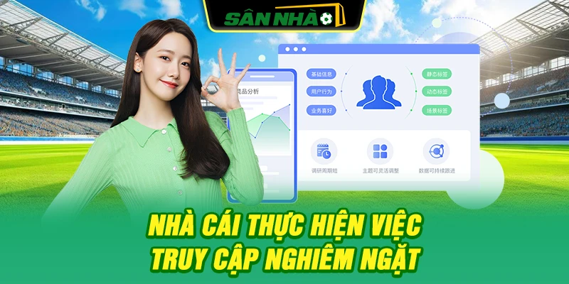 nha-cai-thuc-hien-viec-truy-cap-nghiem-ngat