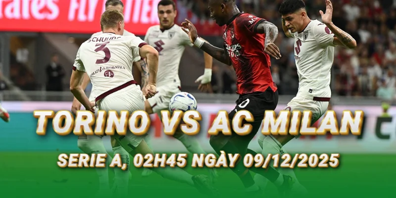nhan-dinh-bong-da-torino-vs-ac-milan