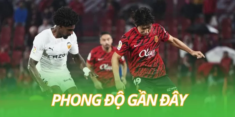phong-do-gan-day-cua-valencia-vs-mallorca