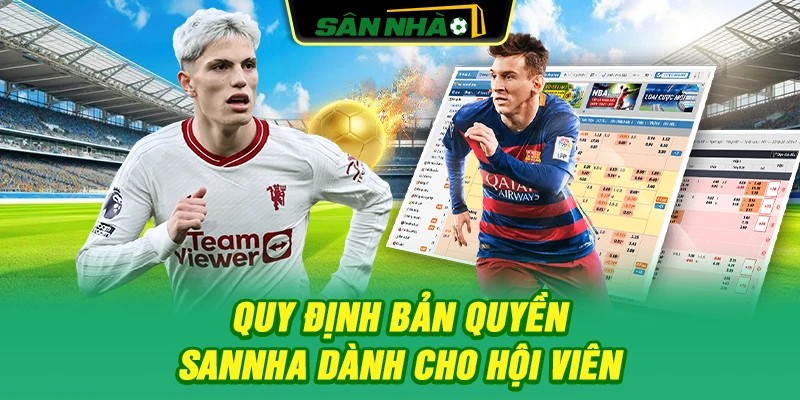 quy-dinh-ban-quyen-sannha-danh-cho-hoi-vien