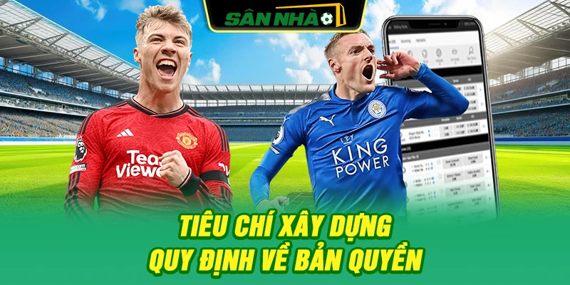 tieu-chi-xay-dung-quy-dinh-ve-ban-quyen