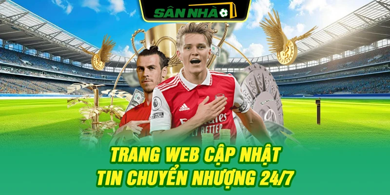 trang-web-cap-nhat-tin-chuyen-nhuong-24-7